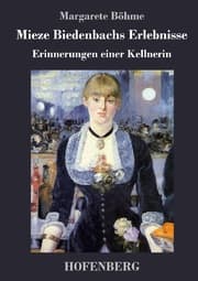 Cover von Mieze Biedenbachs Erlebnisse
