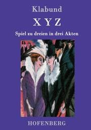 Cover von X Y Z