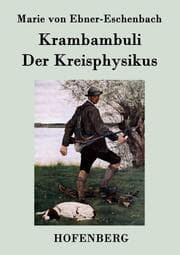Cover von Krambambuli / Der Kreisphysikus