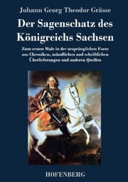Cover von Der Sagenschatz des Königreichs Sachsen