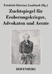 Cover von Zuchtspiegel für Eroberungskrieger, Advokaten und Aerzte