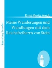 Cover von Meine Wanderungen und Wandlungen mit dem Reichsfreiherrn von Stein