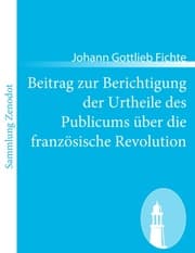 Cover von Beitrag zur Berichtigung der Urtheile des Publicums über die französische Revolution