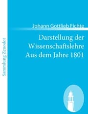 Cover von Darstellung der Wissenschaftslehre Aus dem Jahre 1801