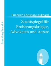 Cover von Zuchtspiegel für Eroberungskrieger, Advokaten und Aerzte