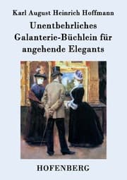 Cover von Unentbehrliches Galanterie-Büchlein für angehende Elegants