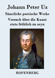 Cover von Sämtliche poetische Werke / Versuch über die Kunst stets fröhlich zu seyn
