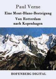 Cover von Eine Mont-Blanc-Besteigung / Von Rotterdam nach Kopenhagen