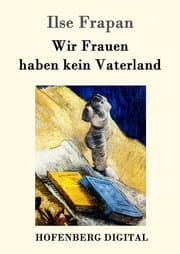 Cover von Wir Frauen haben kein Vaterland