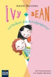 Cover von Ivy & Bean - vertreiben das Schulgespenst