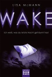 Cover von WAKE - Ich weiß, was du letzte Nacht geträumt hast