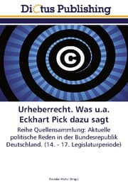 Cover von Urheberrecht.Was u.a.Eckhart Pick dazu sagt