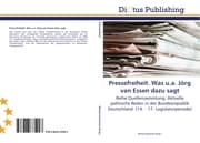 Cover von Pressefreiheit.Was u.a.Jörg van Essen dazu sagt