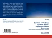 Cover von Solution of the Dirac Equation in Non-asymptotically Flat Geometries