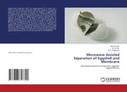 Cover von Microwave Assisted Separation of Eggshell and Membrane