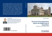 Cover von The End of Evangelisation Marks the Beginning of Catechesis