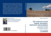Cover von The Irrational in Greek Tragedy: Aeschylean, Sophoclean and Euripidean
