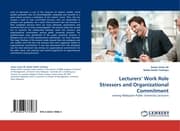 Cover von Lecturers'' Work Role Stressors and Organizational Commitment