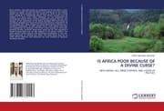 Cover von IS AFRICA POOR BECAUSE OF A DIVINE CURSE?