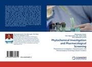 Cover von Phytochemical Investigation and Pharmacological Screening