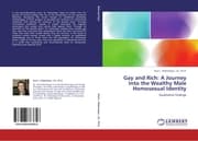 Cover von Gay and Rich: A Journey Into the Wealthy Male Homosexual Identity