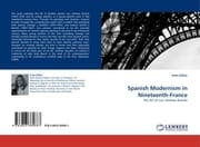 Cover von Spanish Modernism in Nineteenth-France
