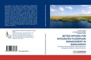 Cover von BETTER OPTIONS FOR INTEGRATED FLOODPLAIN MANAGEMENT IN BANGLADESH