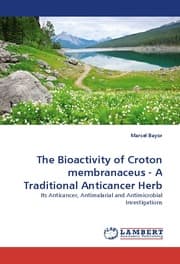 Cover von The Bioactivity of Croton membranaceus - A Traditional Anticancer Herb