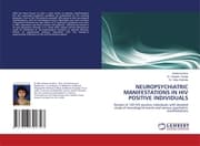 Cover von NEUROPSYCHIATRIC MANIFESTATIONS IN HIV POSITIVE INDIVIDUALS