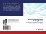 Cover von Manipulating Attention, Testing Memory
