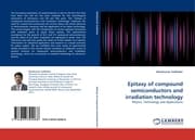 Cover von Epitaxy of compound semiconductors and irradiation technology