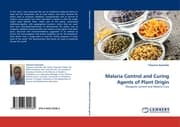 Cover von Malaria Control and Curing Agents of Plant Origin