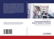 Cover von Unaccompanied Minor Asylum Seekers in Norway