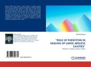 Cover von ROLE OF PHENYTOIN IN HEALING OF LARGE ABSCESS CAVITIES