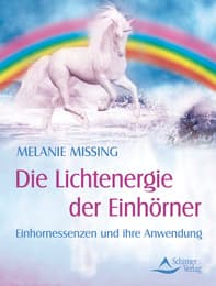 Cover von Die Lichtenergie der Einhörner