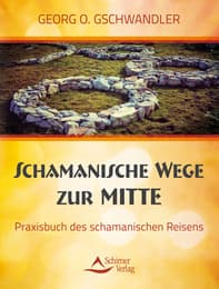 Cover von Schamanische Wege zur Mitte
