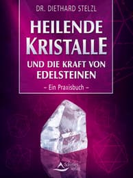 Cover von Heilende Kristalle und die Kraft von Edelsteinen
