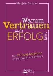 Cover von Warum Vertrauen zum Erfolg führt