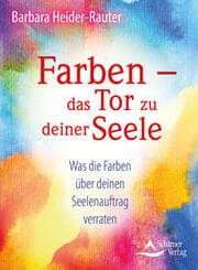 Cover von Farben - das Tor zu deiner Seele