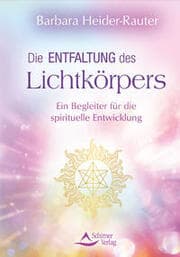 Cover von Die Entfaltung des Lichtkörpers