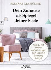Cover von Dein Zuhause als Spiegel deiner Seele