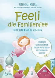 Cover von Feeli - die Familienfee hilft, euch besser zu verstehen