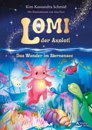 Cover von Lomi, der Axolotl