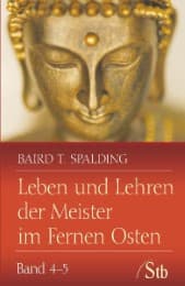 Cover von Leben und Lehren der Meister im Fernen Osten 4-5