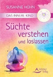Cover von Das Innere Kind - Süchte verstehen und loslassen