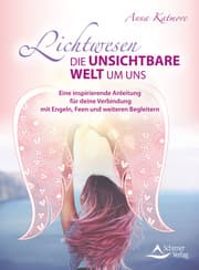 Cover von Lichtwesen - die unsichtbare Welt um uns
