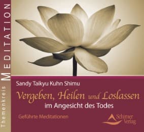 Cover von Vergeben, Heilen und Loslassen im Angesicht des Todes