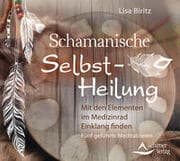 Cover von Schamanische Selbst-Heilung