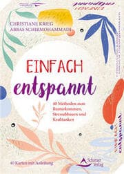 Cover von Einfach entspannt - 40 Methoden zum Runterkommen, Stressabbauen und Krafttanken