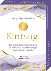 Cover von Kintsugi - Die Kunst, deine Risse mit Gold zu füllen und aus Verletzungen Schönheit zu erschaffen
